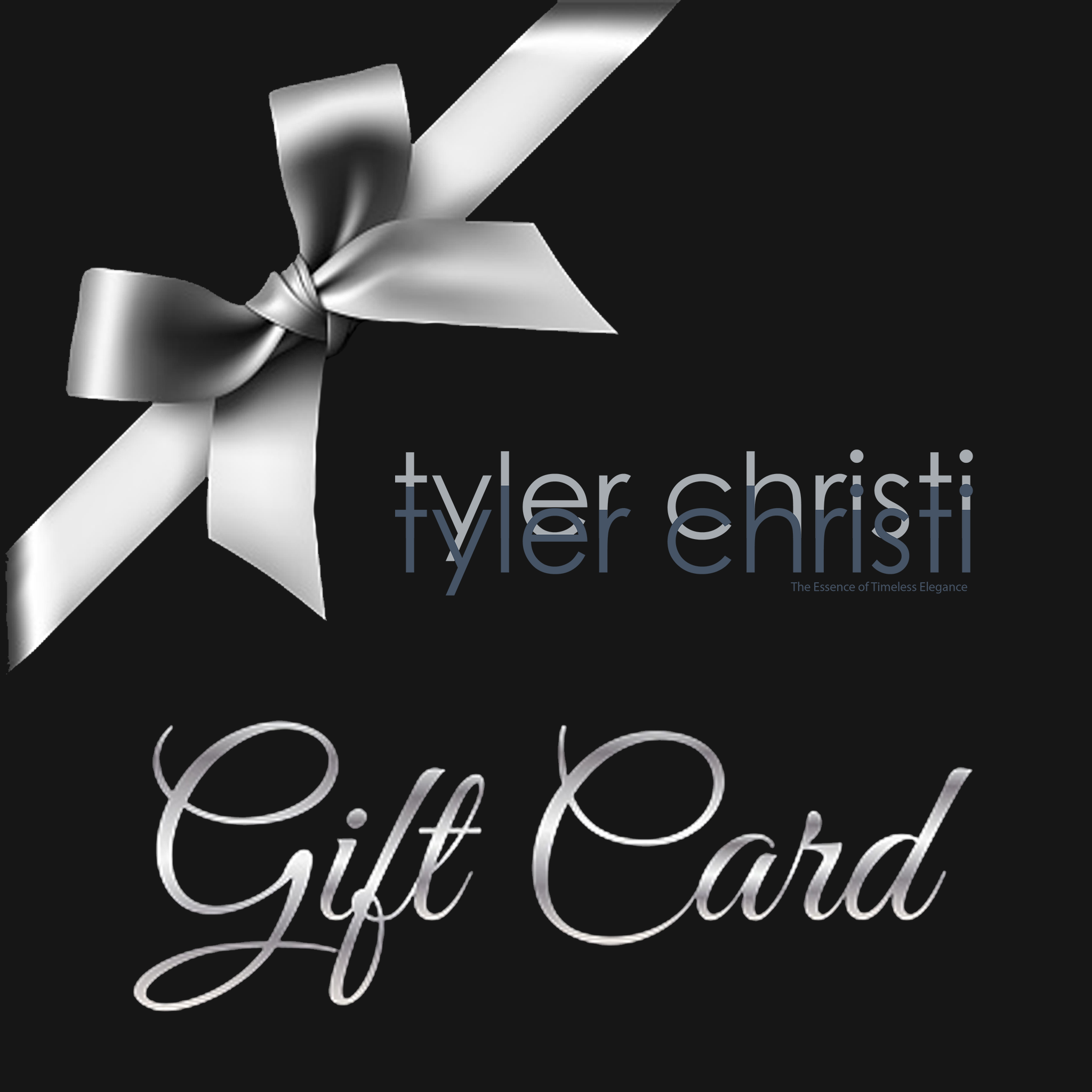 Tyler Christi Gift Card